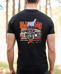 Cleveland Sports Home Is Where Our Heart Is Shirt