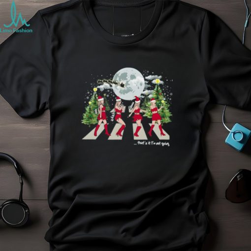 Comfort That’s I’m Not Going Taylor Shirt