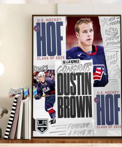 Congrats Dustin Brown Is The US Hockey Hall Of Fame Class Of 2023 Home Decor Poster Canvas