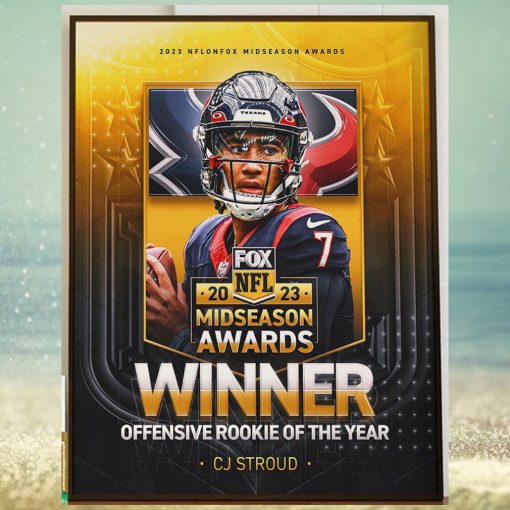 Congrats QB CJ Stroud Is 2023 NFL on FOX Midseason Awards Winner Offensive Rookie Of The Year Home Decor Poster Canvas