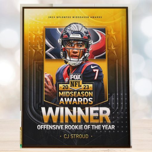 Congrats QB CJ Stroud Is 2023 NFL on FOX Midseason Awards Winner Offensive Rookie Of The Year Home Decor Poster Canvas