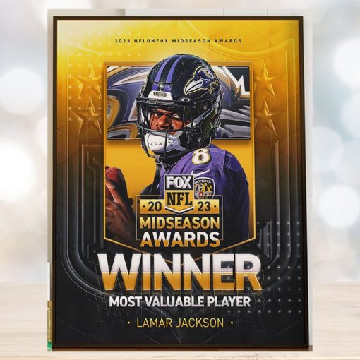 Congrats QB Lamar Jackson Is 2023 NFL on FOX Midseason Awards Winner MVP Home Decor Poster Canvas