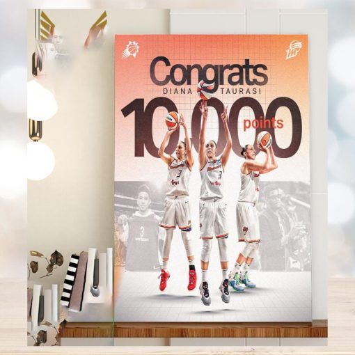 Congrats The Goat Of WNBA Diana Taurasi Becomes The First Player Reach 10000 Career Points In WNBA Home Decor Poster Canvas