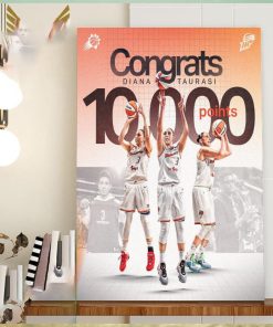 Congrats The Goat Of WNBA Diana Taurasi Becomes The First Player Reach 10000 Career Points In WNBA Home Decor Poster Canvas