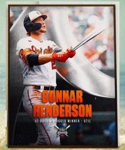 Congratulations To Gunnar Henderson Is The 2023 AL Silver Slugger Winner Home Decor Poster Canvas