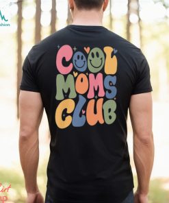 Cool Moms Club Sweatshirt, Cool Moms Era Shirt, hoodie, sweater, long sleeve and tank top Cool Moms Club Sweatshirt, Cool Moms Era Shirt
