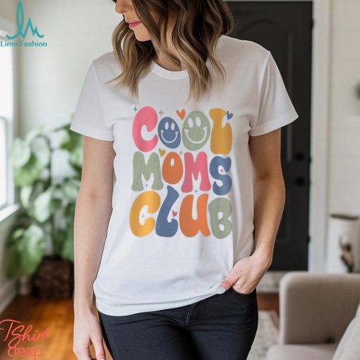 Cool Moms Club Sweatshirt, Cool Moms T Shirt