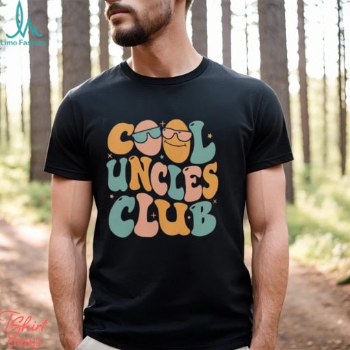 Cool Uncles Club Sweatshirt, New Uncle Shirt, Cool Uncle Tshirt