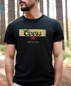 Coors Brixton Bar Shirt, hoodie, sweater, long sleeve and tank top Coors Brixton Bar Shirt
