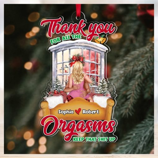 Couple, Thank You For All The Orgasms, Personalized Ornament, Christmas Gifts For Couple