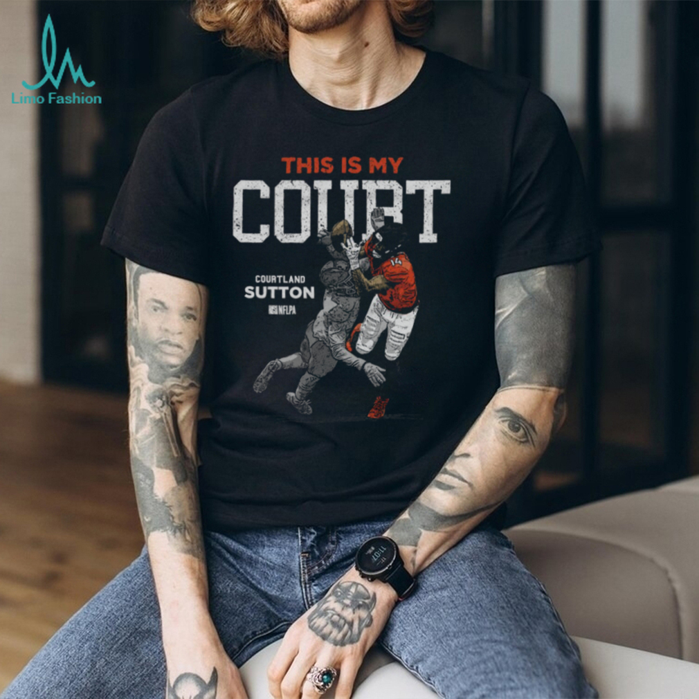 Courtland Sutton Denver My Court WHT Shirt Courtland Sutton Denver My Court WHT Shirt