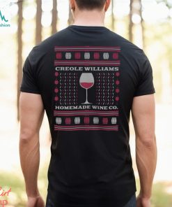 Creole Williams Homemade Wine Co. Ugly Christmas Shirt