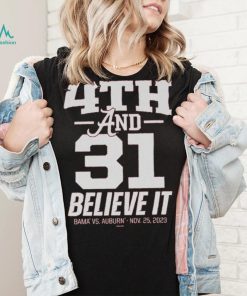 Crimson Alabama Crimson Tide vs. Auburn Tigers Iron Bowl 4th & 31 Score T Shirt