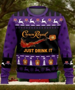 Crown Royal Just Drink It All Over Printed Ugly Christmas Sweater 2023 Christmas Gift Ideas Holiday Gift