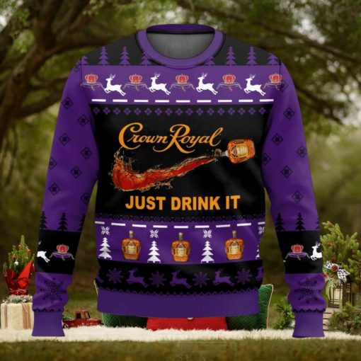 Crown Royal Just Drink It All Over Printed Ugly Christmas Sweater 2023 Christmas Gift Ideas Holiday Gift