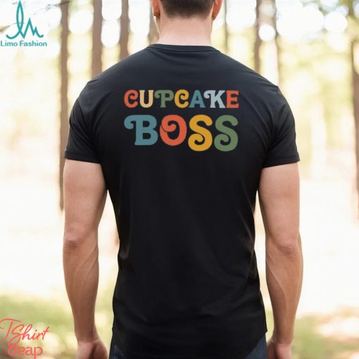 Cupcake Boss Shirt Classic Unisex