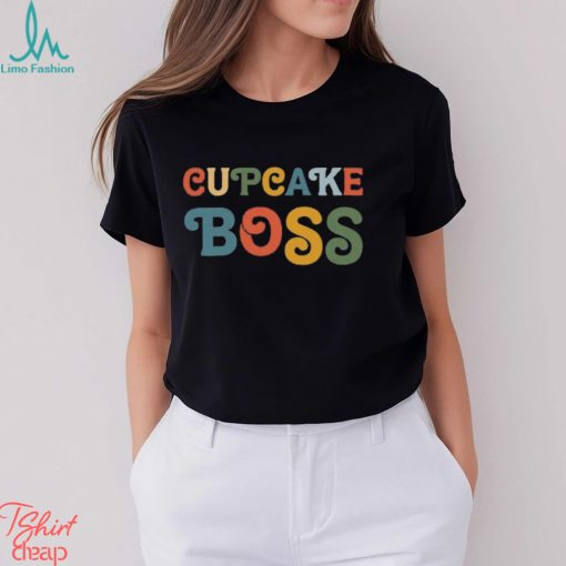 Cupcake Boss Shirt Classic Unisex