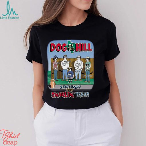 DOG OF THE HILL T SHIRT