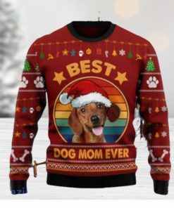 Dachshund Best Dog Mom Ever Ugly Christmas Sweaters Style Gift For Men And Women