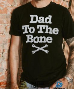 Dad To The Bone Dad Joke T Shirt