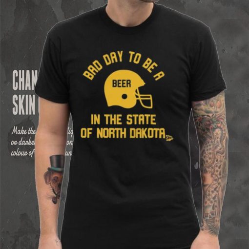 Dad day to be a beer in the state of north dakota shirt