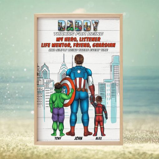 Daddy Thanks For Being My Hero Listener Life Mentor Friend Guardian And Simply Being There Every Time, Dad Poster Canvas