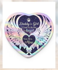 Daddy’s Girl I Used To Be His Angel Now He’s Mine Heart Ornament