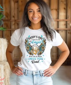 Daddy's Girl I Used To Be His Angel Now He's Mine Shirt