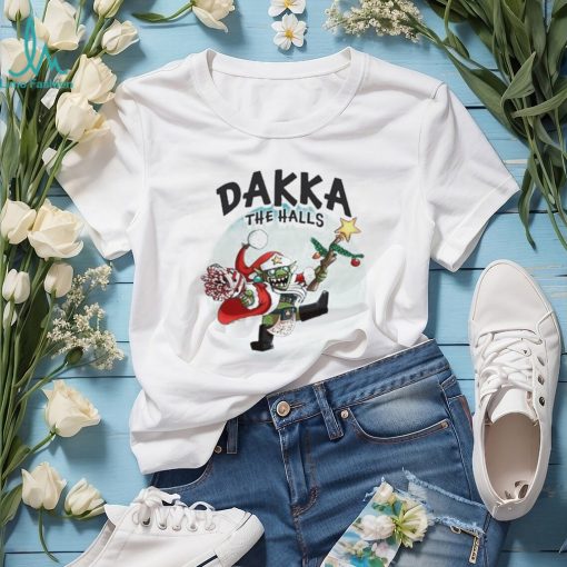 Dakka The Halls Shirt