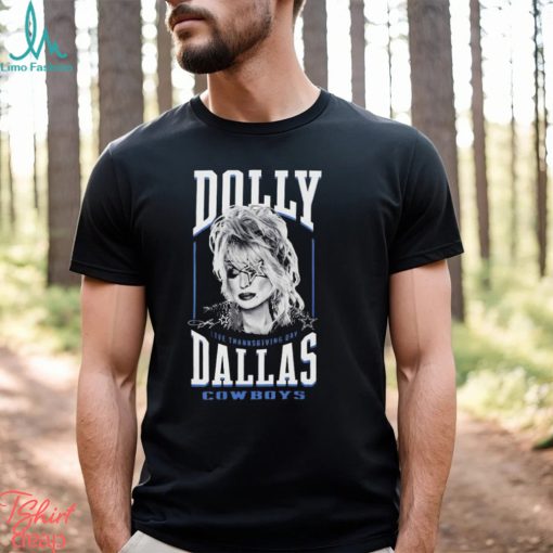 Dallas Cowboys Dolly Parton Live Thanksgiving Day 2023 Shirt