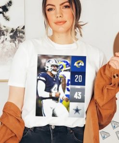 Dallas Cowboys Wins 43 20 Los Angeles Rams 2023 Nfl Gameday Final Score poster shirt