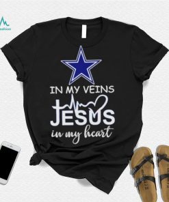 Dallas Cowboys in my veins Jesus in my heart shirt, hoodie, sweater, long sleeve and tank top Dallas Cowboys in my veins Jesus in my heart shirt