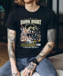 Damn Right – I Am A Hawkeyes Fan Win Or Lose Unisex T Shirt