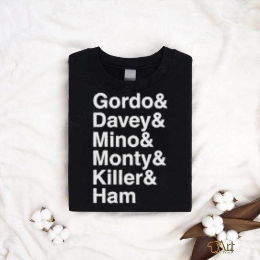 Dave Lane Gordo & Davey & Mino & Monty & Killer & Ham Shirt