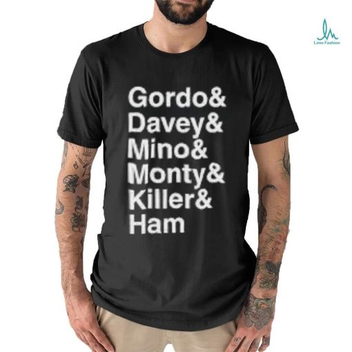 Dave Lane Gordo & Davey & Mino & Monty & Killer & Ham Shirt