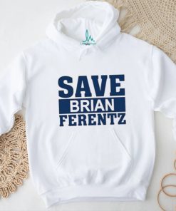 Dave Wischnowsky Save Brian Ferentz Shirt