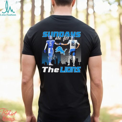 David Montgomery and Jared Goff Sundays Are For Lions Signatures Shirt