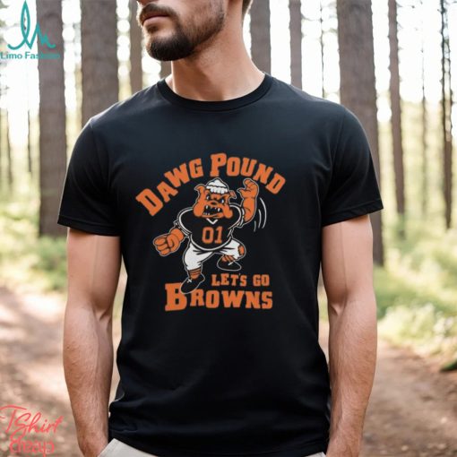 Dawg pound let’s go browns Cleveland browns T shirt
