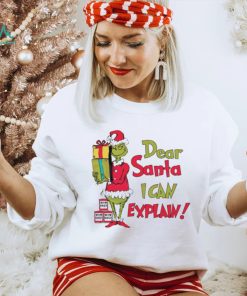 Dear Santa I can explain Christmas shirt