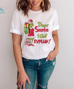 Dear Santa I can explain Christmas shirt