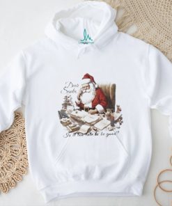 Dear Santa Is It Too Late To Be Good Christmas Shirt