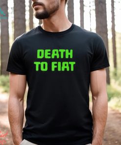 Death To Fiat T Shirt