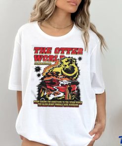 Degenerated Merch The Otter World Penkmatters Shirt