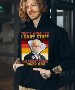 Dementia Joe Biden Sniffing Hair T Shirt
