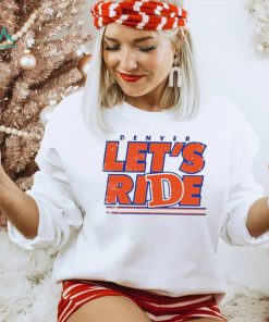 Denver Country Let’s Ride Football NFL T Shirt
