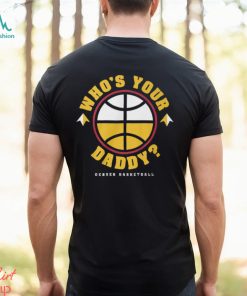 Denver Nuggets Who's Your Daddy T Shirt