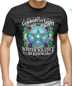 Design The celebrate the return of the light winter solstice blessings merry Christmas shirt