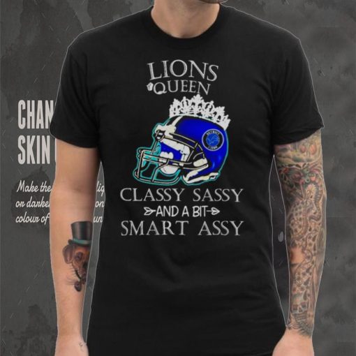 Detroit Lions Queen Classy Sassy And A Bit Smart Assy Helmet shirt