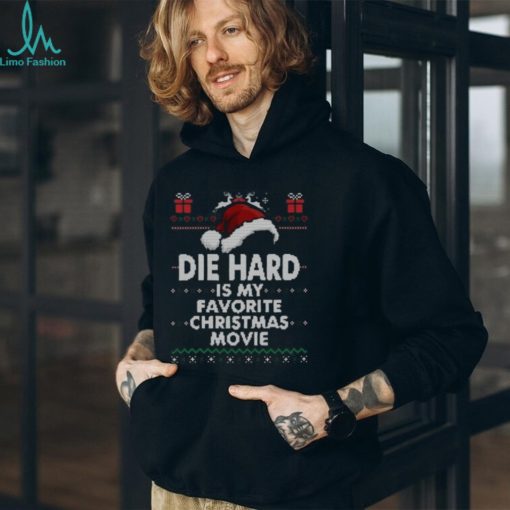 Die hard is my favorite Christmas movie shirt