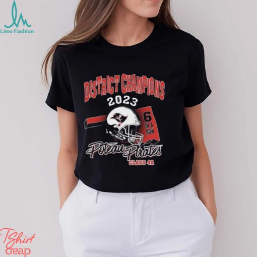 District Champions 2023 6 in a Row Poteau Pirates Class 4A shirt